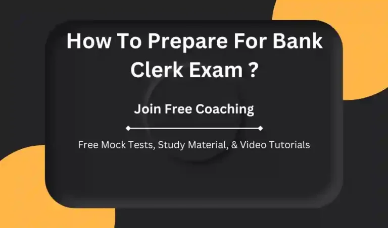 How to Prepare for Bank Clerk Examination ?