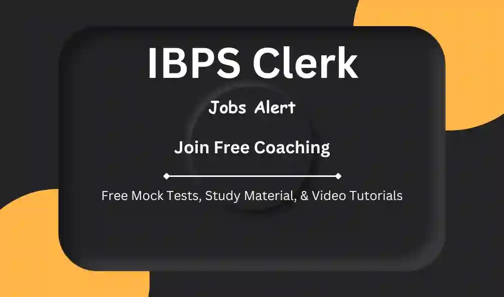IBPS Clerk Job Alert