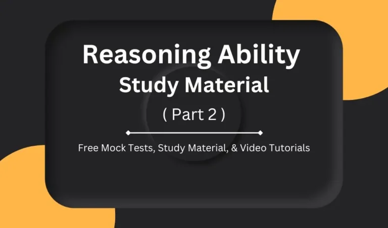 Reasoning Part – 2 : Best Study Material