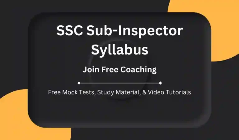 SSC Sub-Inspector Syllabus 2024